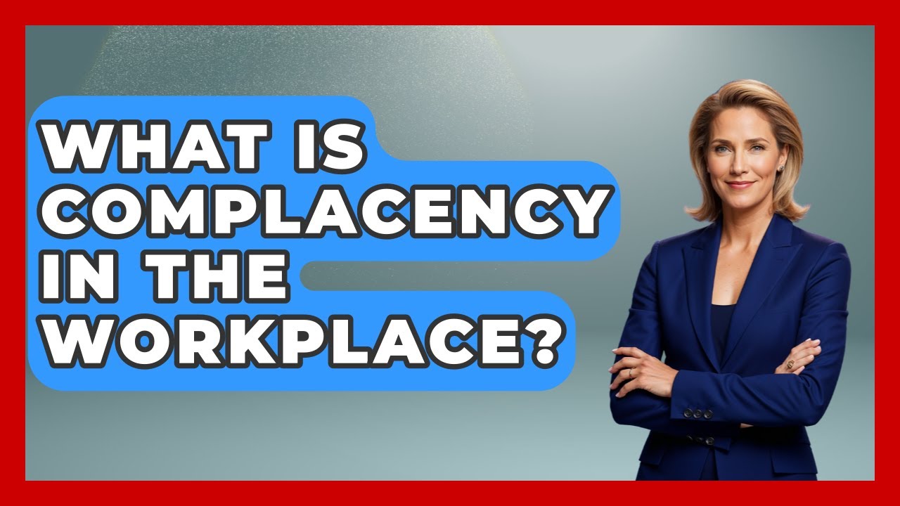 What Is Complacency In The Workplace? - High Stakes Jobs