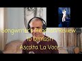 Songwrites Reaction/Review of Dimash "Ascolta La Voce" [Know]