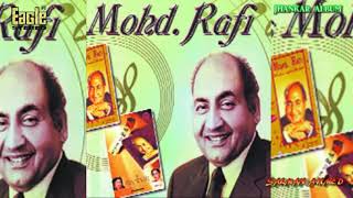 mohammad rafi sad songs- M Rafi Hits With Eagle Jhankar