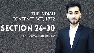 Section 26 to 30 Indian Contract Act || Void agreements || Padmanabh Sharma