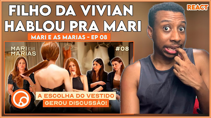 Jeff Mattias reagindo MARI E AS MARIAS EP8 - Bento dá fecho em Mari Maria, Prova do vestido da Tória