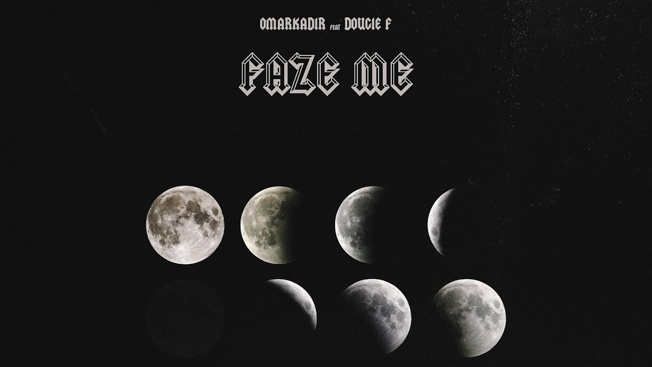 Omar Kadir - Faze Me featuring Dougie F