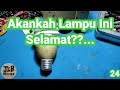 Akankah Lampu ini Selamat
