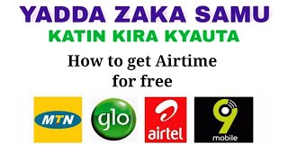 Yadda zaka samu katin Kira kyauta |                     How to get airtime for free | screenshot 3