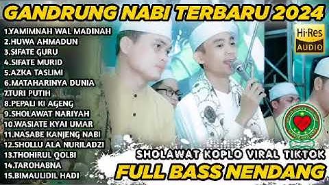 SHOLAWAT GANDRUNG NABI TERBARU FULLALBUM