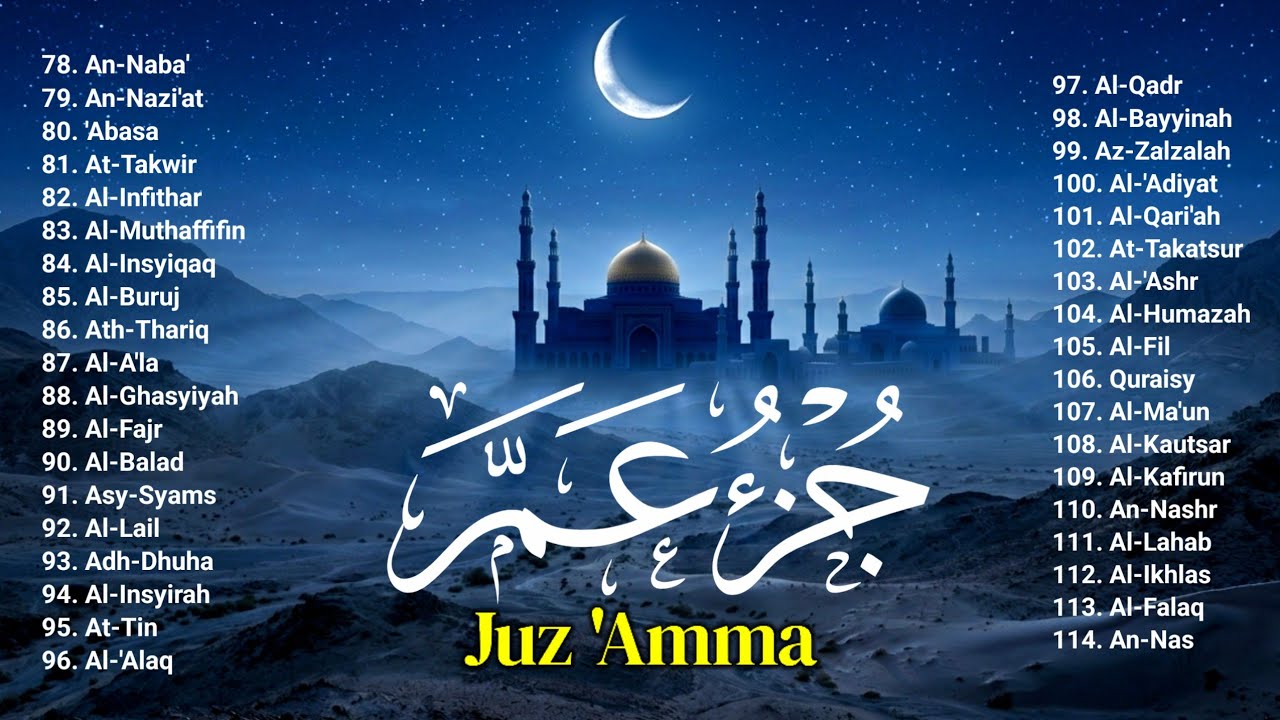 Juz Amma Complete | Soothing Quran Recitation for Sleep, Study & Relaxation
