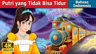 Putri yang Tidak Bisa Tidur  | The Princess Who Couldn't Sleep in Indonesian | @IndonesianFairyTales