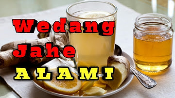 Resep membuat wedang jahe alami