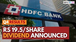 HDFC Bank Q4 Results Review: Net Profit Flat, Dividend Of Rs 19.5/Share Declared