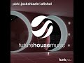 PBH & Jack Shizzle x Afishal — Funk You (Original Mix)