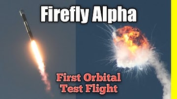 Firefly Alpha Rocket: First Orbital Test Flight (Explodes In-Flight) Zachy42
