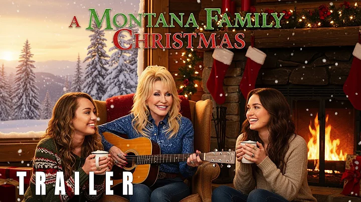 A MONTANA FAMILY CHRISTMAS (2025) – Teaser Trailer | Miley Cyrus, Emily Osment, Dolly Parton