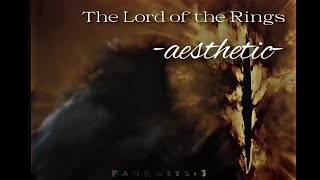 The Lord of the Rings aesthetic edit (short)