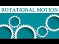 Understanding Rotational Motion