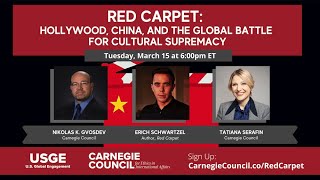 Red Carpet: Hollywood, China, and the Global Battle for Cultural Supremacy, with Erich Schwartzel
