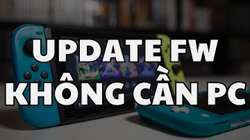 HƯỚNG DẪN UPDATE FIRMWARE TRÊN SWITCH HACK KHÔNG CẦN PC | ĐÃ HỖ TRỢ FW 18.