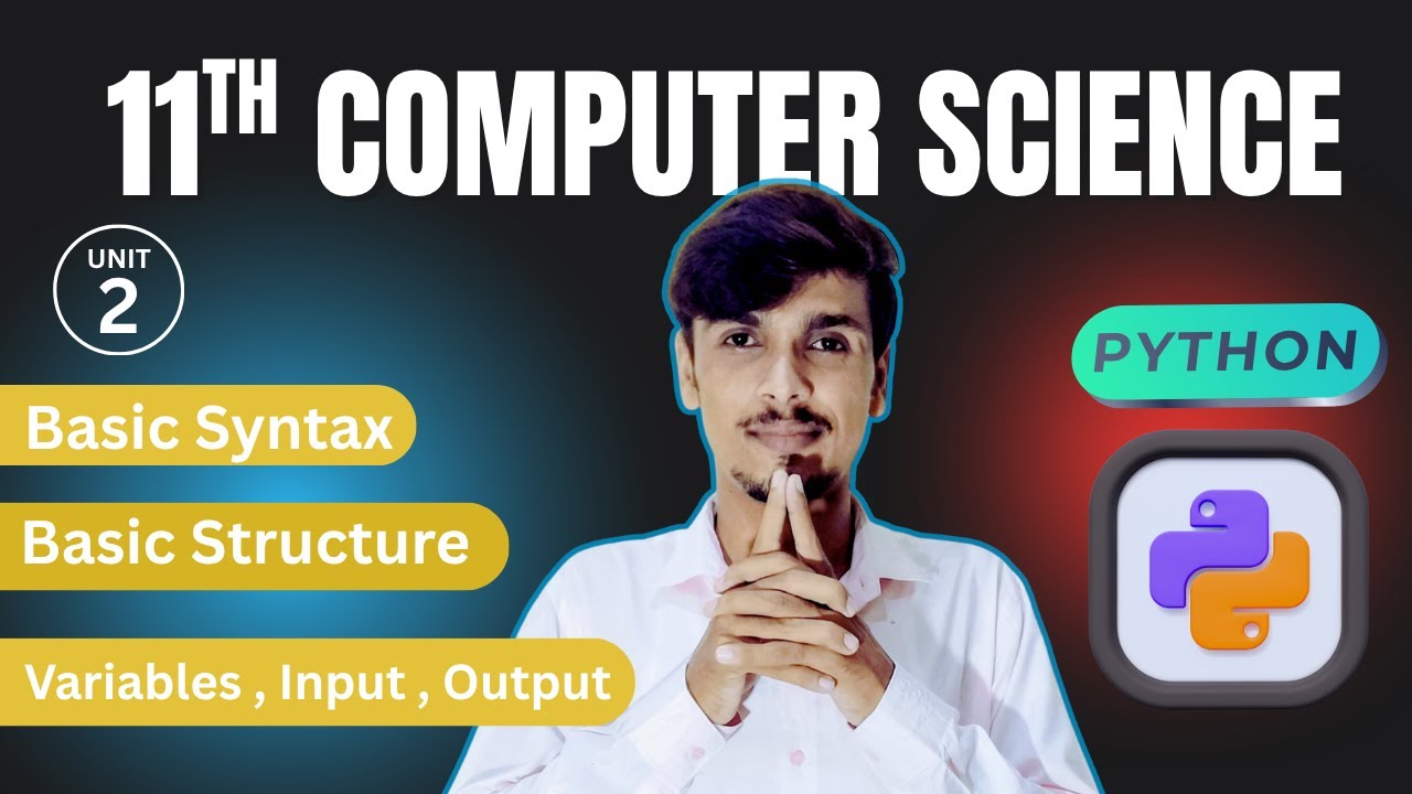 11th Class Computer Science Chapter 2 | Basic Syntax, Variables, Input/Output | Learn For Pakistan