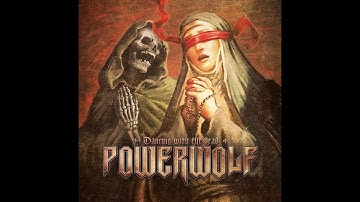 The Most Powerful Version: Powerwolf - Dancing With The Dead (With Lyrics)