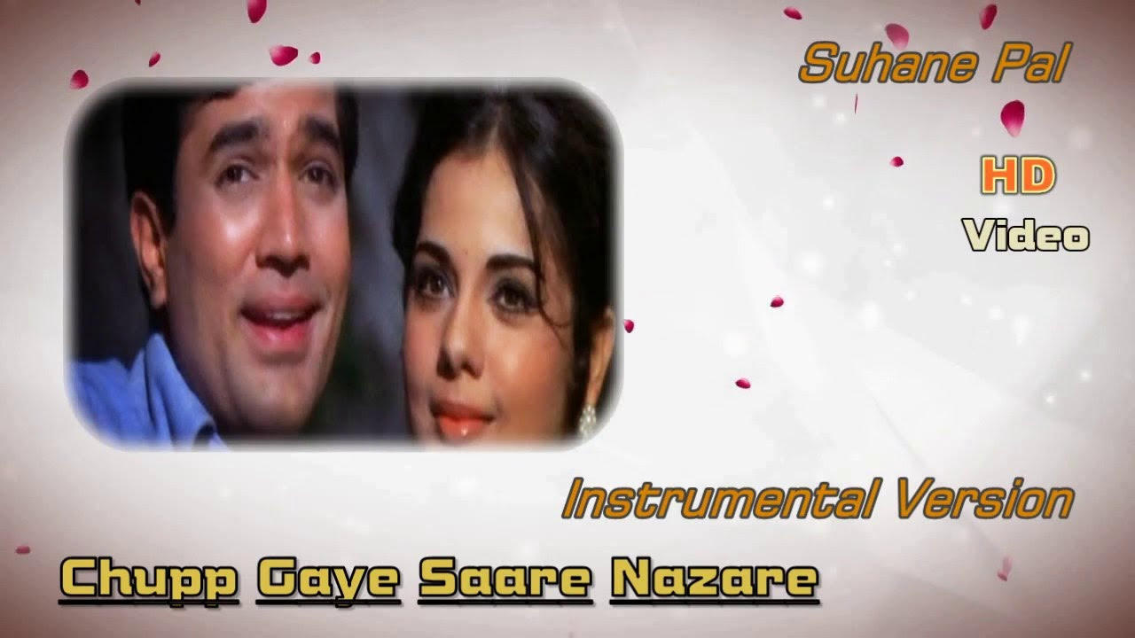 Chupp Gaye Saare Nazare Instrumental  Lyrics  Suhane Pal Vol 3  Do Raaste 1969  HD 720