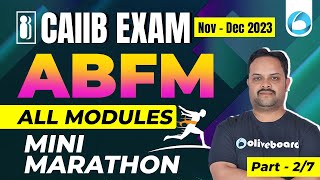 CAIIB EXAM Dec 2023 | CAIIB ABFM Mini Marathon | All Modules | Part -2/7 | By Pradyumna Sharma