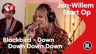Video thumbnail of "Blackbird - Down Down Down Down | NPO Radio 2"
