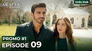 Arafta Episode 09 Promo 1 | Arafta Season 2 | Turkish Drama in Urdu #S2EP09