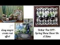 Dollar Tree DIY - Spring Home Decor On a Dime - Easy way to create rust effect