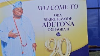 ALAIYELUWA, OBA (DR.) SIKIRU KAYODE ADETONA, CFR.,  90TH BIRTHDAY & 64TH CORONATION ANNIVERSARY