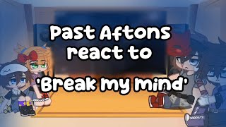 Past Aftons react to 'Break My Mind' || Gacha Club || Past #gachaclub #pastaftons Resimi