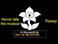 HorrorTale The Musical: The One Eyed Flower #1