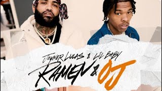 Ramen & OJ- Joyner Lucas & Lil Baby
