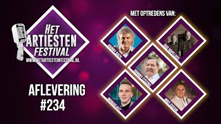 Het Artiesten Festival - Aflevering #234