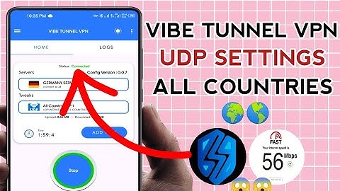 How To Setup VIBE TUNNEL VPN with UDP Settings for fast and Secure online Browsing