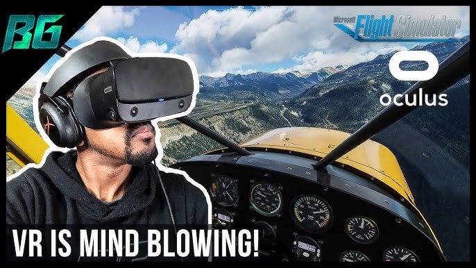 Microsoft Flight Simulator 2020  The RIGHT VR Headset for YOU 