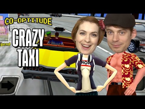 Crazy Taxi Let's Play: Co-Optitude Ep 62