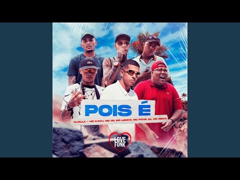 Pois É