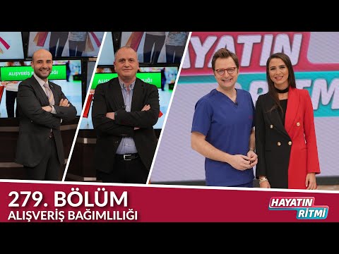 Hayatın Ritmi 279. Bölüm Alışveriş Bağımlılığı