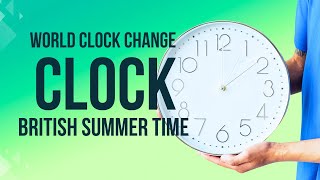 Live Capture World Clock Change | BST started in London | Now 4:30 minute time Difference from India