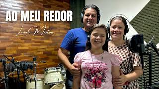 Ao Meu Redor - Lavínia Martins e seus Pais