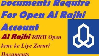 Al Rajhi Bank Account Opening Requirements