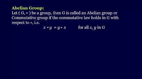 MTH405 Lecture 6 Part 1 Definition Abelian Group