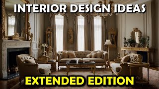 Interior Styles: Trendy & Timeless