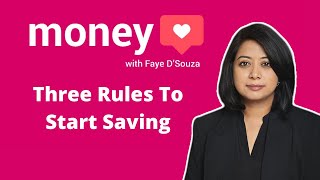 Money Love Episode 1: Three Rules To Start Saving