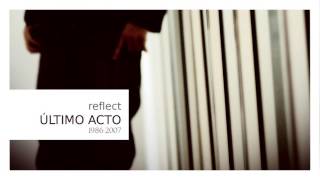 Download Lagu Reflect - Último acto - 17 Infinitamente MP3