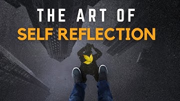 The Art of Self-Reflection : Unlocking Personal Growth
