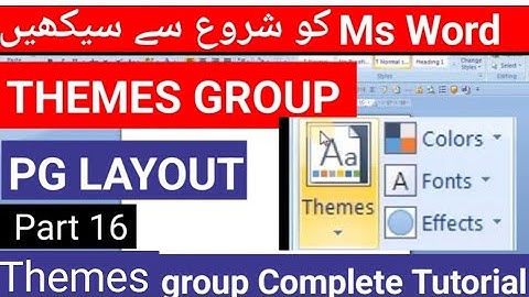 Themes Group in MS Word | Page Layout Tab Complete Tutorial in Urdu/Hindi | MS Word Full Course