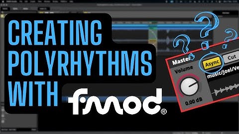 How To Use Fmod - Async