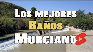 💦 Los BAÑOS naturales de la REGIÓN de MURCIA 🙏