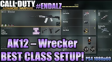 Advanced Warfare "AK12-Wrecker" BEST CLASS SETUP! 37-22 K/D | PS4 1080p60