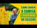 Documentário conta como surgiu a camisa canarinho da Seleção Brasileira